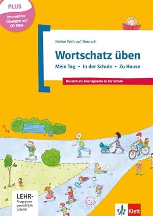 Seller image for Wortschatz ben: Mein Tag - In der Schule - Zu Hause, inkl. CD-ROM : Deutsch als Zweitsprache in der Schule. Buch + CD-ROM for sale by Smartbuy