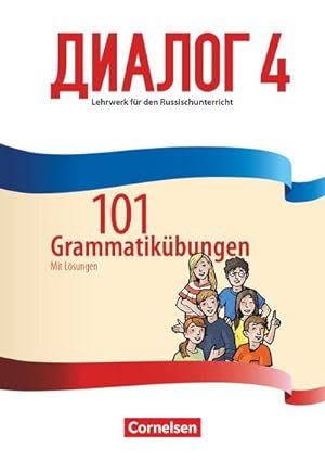 Bild des Verkufers fr Dialog - Neue Generation Band 4 - 101 Grammatikbungen zum Verkauf von Smartbuy
