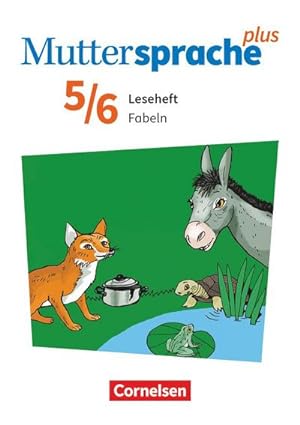 Seller image for Muttersprache plus 5./6. Schuljahr. Leseheft Fabeln for sale by Smartbuy