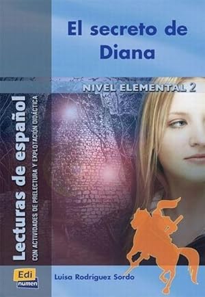 Bild des Verkufers fr Lecturas de Espaol A2 El Secreto de Diana : Con Actividades de Prelectura Y Explotacin Didctica zum Verkauf von Smartbuy