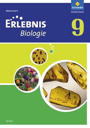 Bild des Verkufers fr Erlebnis Biologie 9. Arbeitsheft. Sachsen : Ausgabe 2012 zum Verkauf von Smartbuy