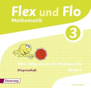 Bild des Verkufers fr Flex und Flo 3. Diagnoseheft. Bayern : Ausgabe 2014 zum Verkauf von Smartbuy