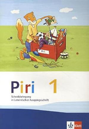 Seller image for Piri Fibel. Schreiblehrgang in Lateinischer Ausgangsschrift. Klasse 1 for sale by Smartbuy