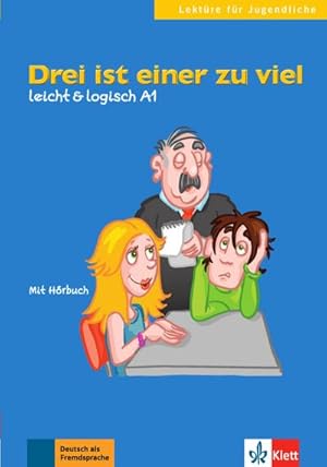 Image du vendeur pour Drei ist einer zu viel : Buch mit Audio-CD A1 mis en vente par Smartbuy