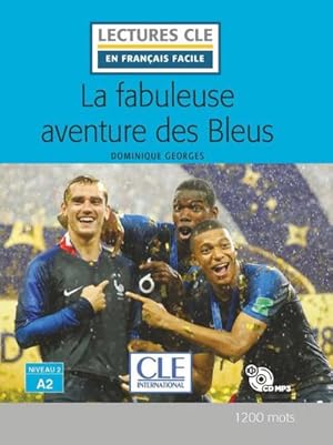 Imagen del vendedor de La fabuleuse aventure des bleus : Lektre + Audio-Download a la venta por Smartbuy