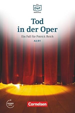 Seller image for Die DaF-Bibliothek A2-B1 - Tod in der Oper : Neid und Enttuschung. Lektre. Mit Audios online for sale by Smartbuy