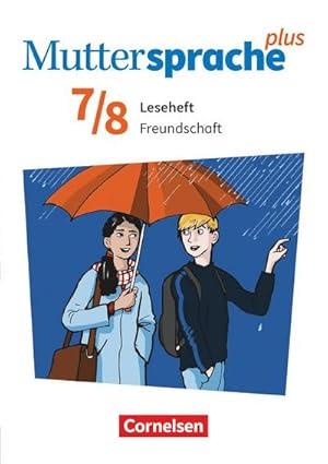 Image du vendeur pour Muttersprache plus 7./8. Schuljahr. Leseheft Freundschaft und Liebe mis en vente par Smartbuy