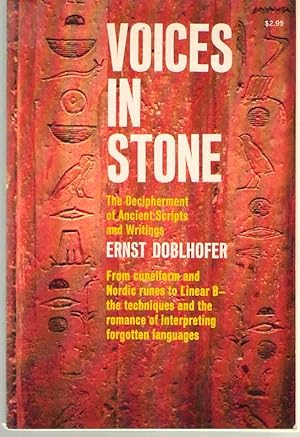 Imagen del vendedor de Voices in Stone The Decipherment of Ancient Scripts and Writings a la venta por Dan Glaeser Books
