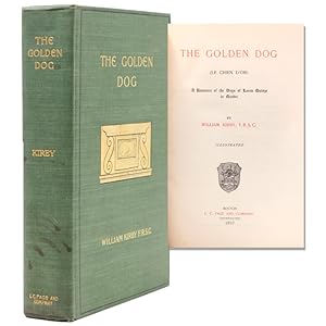 Seller image for The Golden Dog (Le Chien D'Or) A Romance of the Days of Louis Quinze in Quebc for sale by The Old Mill Bookshop