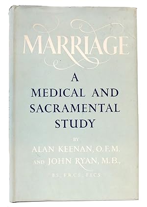 Immagine del venditore per MARRIAGE A Medical and Sacramental Study venduto da Rare Book Cellar