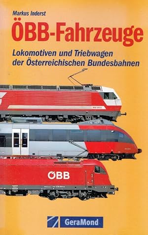 Image du vendeur pour BB-Fahrzeuge: Lokomotiven und Triebwagen der sterreichischen Bundesbahnen. mis en vente par Antiquariat Bernhardt