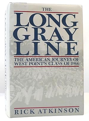 Seller image for THE LONG GRAY LINE The American Journey of West Point's Class of 1966 for sale by Rare Book Cellar