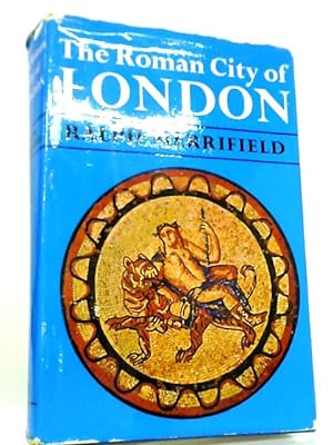 Seller image for Roman City of London for sale by World of Rare Books
