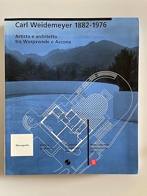 Immagine del venditore per Carl Weydemeyer 1882-1976. Artista e architetto tra Worpsswede e Ascona (Architettura. Monografie). venduto da Wissenschaftl. Antiquariat Th. Haker e.K