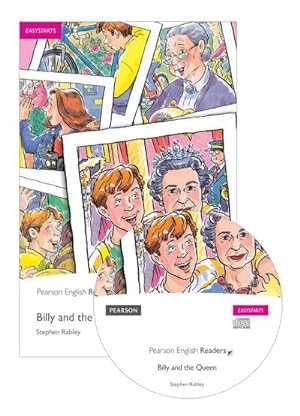 Imagen del vendedor de Easystart: Billy and the Queen Book and CD Pack: Text in English, Niveau A1 (Pearson English Graded Readers) : Text in English, Niveau A1 a la venta por AHA-BUCH