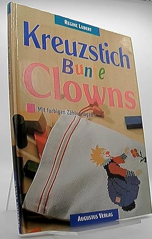 Kreuzstich - bunte Clowns : mit farbigen Zählvorlagen.