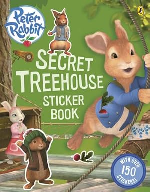 Imagen del vendedor de Peter Rabbit Animation: Secret Treehouse Sticker Activity Book a la venta por Smartbuy