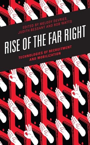 Bild des Verkufers fr Rise of the Far Right : Technologies of Recruitment and Mobilization zum Verkauf von GreatBookPrices