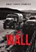 Seller image for The Wall [Hardcover ] for sale by booksXpress