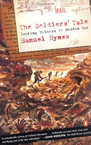 Seller image for The Soldiers' Tale: Bearing Witness to a Modern War by Hynes, Samuel [Paperback ] for sale by booksXpress