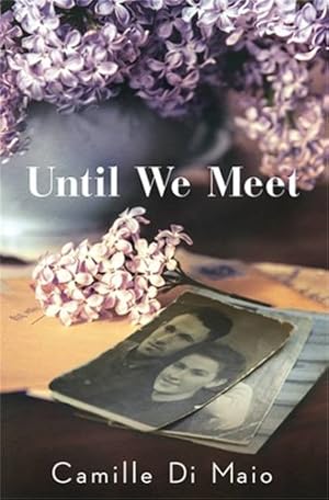 Seller image for Until We Meet by Di Maio, Camille [Paperback ] for sale by booksXpress