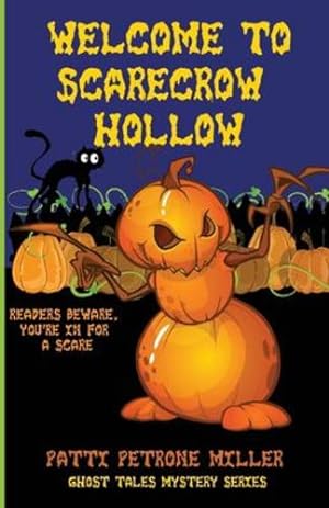 Seller image for Welcome to Scarecrow Hollow by Petrone Miller, Patti [Paperback ] for sale by booksXpress