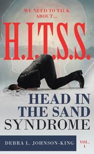 Bild des Verkufers fr WE NEED TO TALK ABOUT.H.I.T.S.S. (Head in the Sand Syndrome) Vol. 1 [Soft Cover ] zum Verkauf von booksXpress