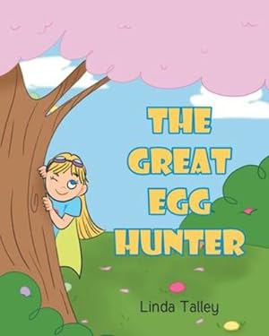 Image du vendeur pour The Great Egg Hunter by Talley, Linda [Paperback ] mis en vente par booksXpress