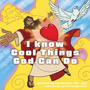 Seller image for I know Cool Things God Can Do by Mr Joe [Paperback ] for sale by booksXpress