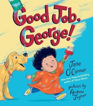Bild des Verkufers fr Good Job, George! by O'Connor, Jane [Hardcover ] zum Verkauf von booksXpress