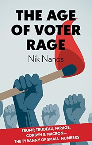 Bild des Verkufers fr The Age Of Voter Rage by Nanos, Nik [Hardcover ] zum Verkauf von booksXpress