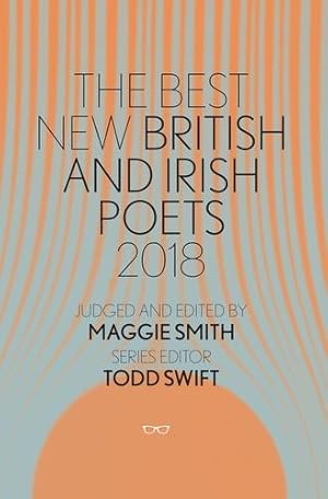 Bild des Verkufers fr The Best New British & Irish Poets 2018 [Paperback ] zum Verkauf von booksXpress