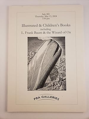 Sale 285 Thursday, May 13, 2004 Illustrated & Children's Books including L. Frank Baum & the Wiza...