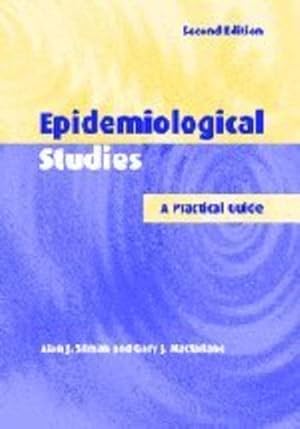 Immagine del venditore per Epidemiological Studies: A Practical Guide by Silman, Alan J., Macfarlane, Gary J. [Hardcover ] venduto da booksXpress