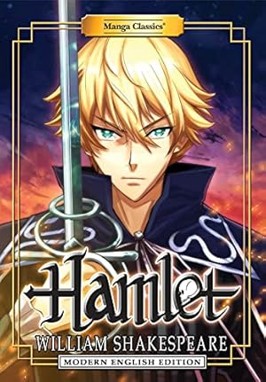 Immagine del venditore per Manga Classics: Hamlet (Modern English Edition) by Shakespeare, William, Chan, Crystal S [Paperback ] venduto da booksXpress