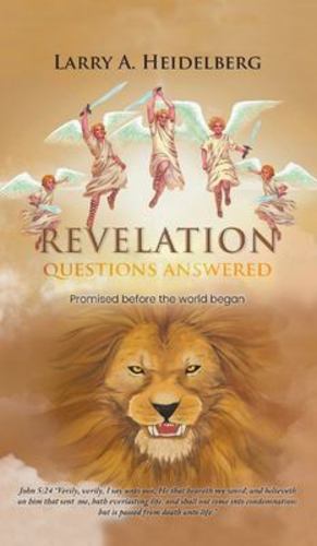 Bild des Verkufers fr Revelation Questions Answered: Promised Before the World Began by Heidelberg, Larry A [Hardcover ] zum Verkauf von booksXpress