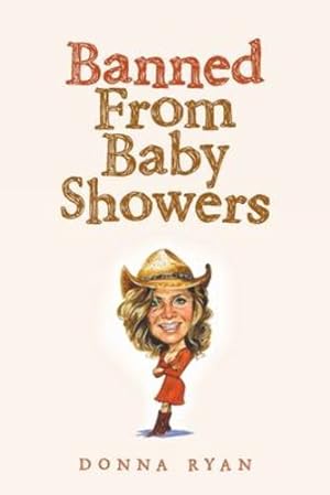 Seller image for Banned From Baby Showers [Soft Cover ] for sale by booksXpress