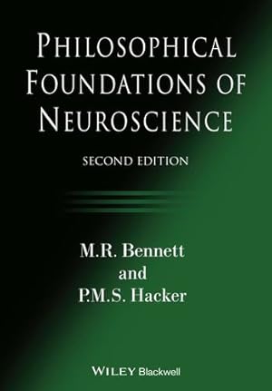Seller image for Philosophical Foundations of Neuroscience by Bennett, M. R., Hacker, P. M. S. [Paperback ] for sale by booksXpress