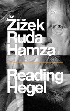 Immagine del venditore per Reading Hegel by Zizek, Slavoj, Ruda, Frank, Hamza, Agon [Paperback ] venduto da booksXpress
