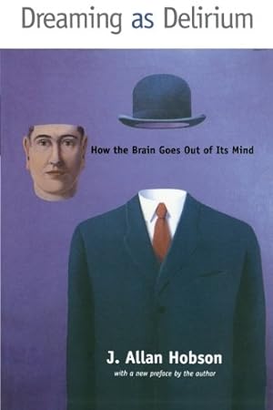 Seller image for Dreaming as Delirium: How the Brain Goes Out of Its Mind by Hobson, J. Allan [Paperback ] for sale by booksXpress
