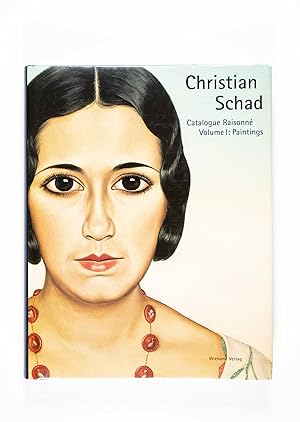 Imagen del vendedor de Christian Schad 1894-1982 Catalogue Raisonn in Four Volumes. Vol. 1 Paintings a la venta por ERIC CHAIM KLINE, BOOKSELLER (ABAA ILAB)