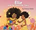 Bild des Verkufers fr Ellie and the Good Hair Fairy [Hardcover ] zum Verkauf von booksXpress
