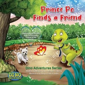 Seller image for Prince Po Finds a Friend: Important Life Lessons from The Dinosaur Capital of the World! by Colberg, Madison, Colberg, Heather [Paperback ] for sale by booksXpress