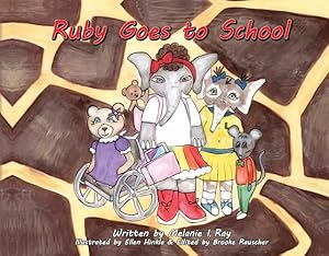 Seller image for Ruby Goes to School by Ray, Melanie I [Paperback ] for sale by booksXpress