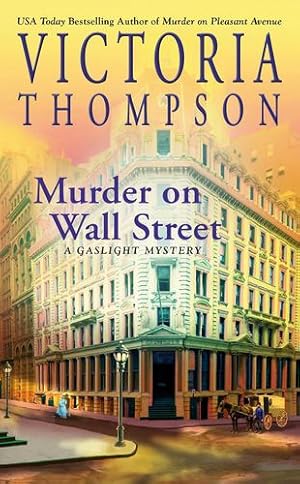 Seller image for Murder on Wall Street (A Gaslight Mystery) by Thompson, Victoria [Mass Market Paperback ] for sale by booksXpress