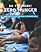 Imagen del vendedor de Do the Work! Zero Hunger (21st Century Skills Library Committing to the Sustainable Development Goals) [Soft Cover ] a la venta por booksXpress