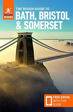 Image du vendeur pour The Rough Guide to Bath, Bristol & Somerset (Travel Guide with Free eBook) (Rough Guides) by Guides, Rough, Andrews, Robert, Drew, Keith [Paperback ] mis en vente par booksXpress