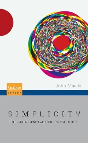 Bild des Verkufers fr Simplicity: Die zehn Gesetze der Einfachheit (German Edition) by Maeda, John [Paperback ] zum Verkauf von booksXpress