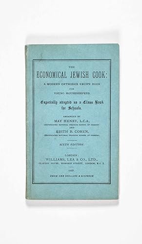 The Economical Jewish Cook: A Modern Orthodox Recipe Book For Young Housekeepers