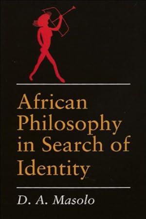 Seller image for African Philosophy in Search of Identity by Masolo, D A [Paperback ] for sale by booksXpress